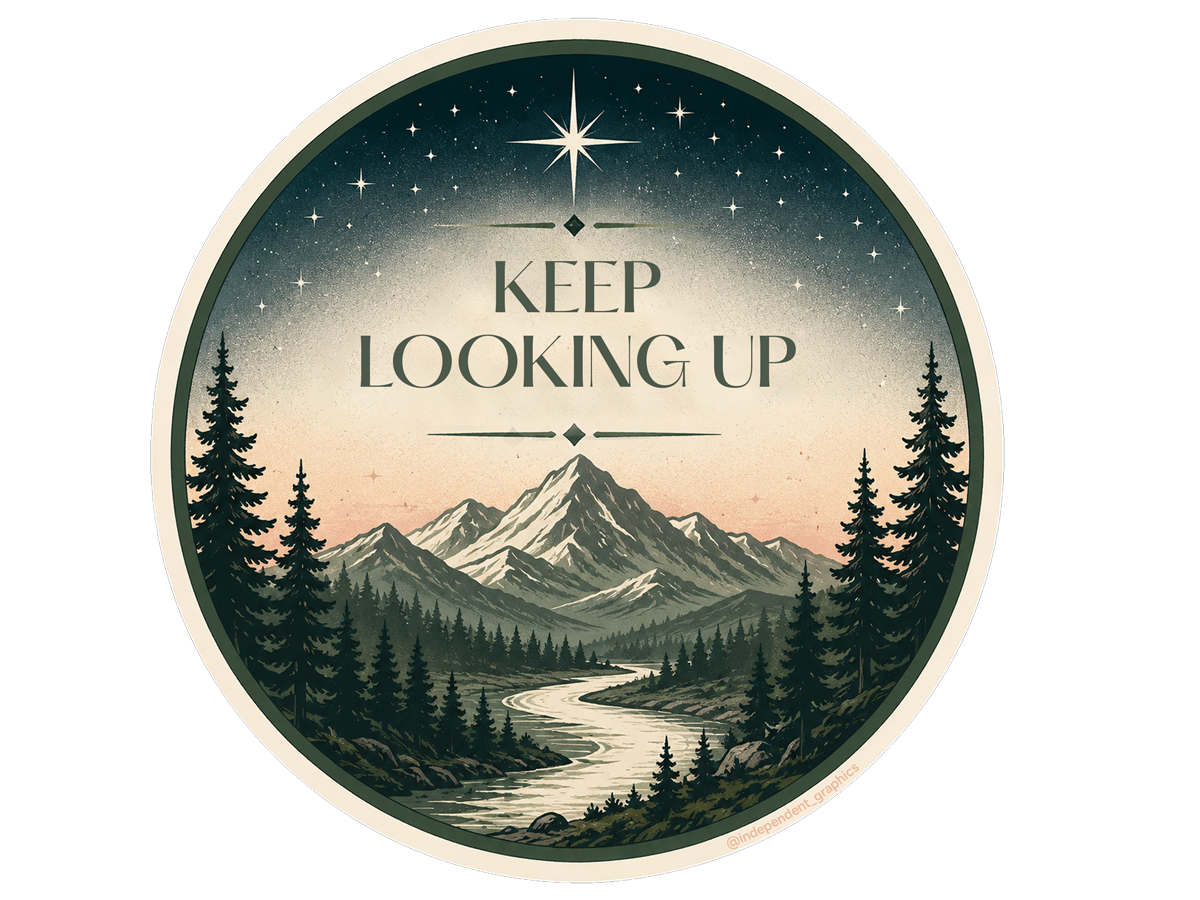 Keep Looking Up