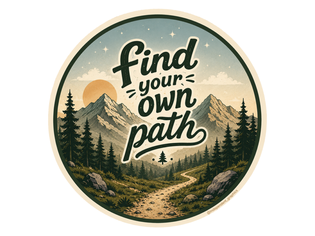 Find Your Own Path