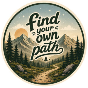 Find Your Own Path